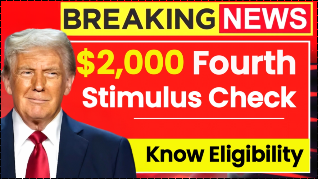 $2000 Fourth Stimulus Checks 2025